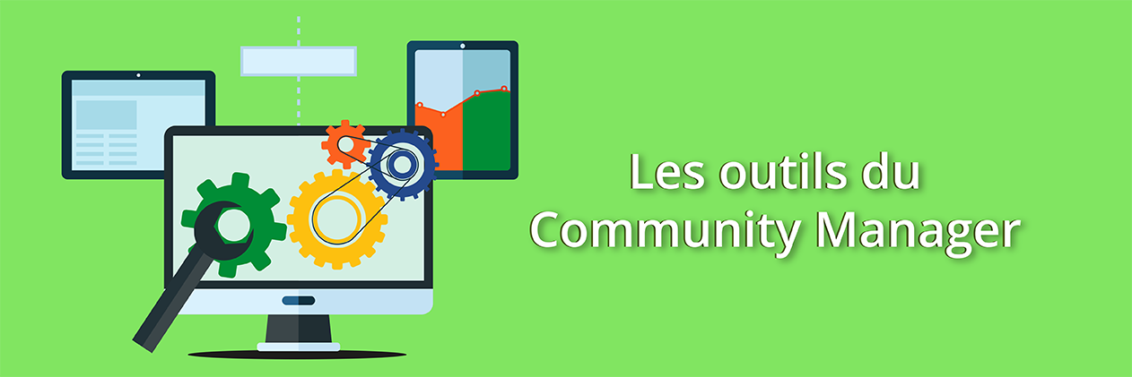 Les outils du community manager