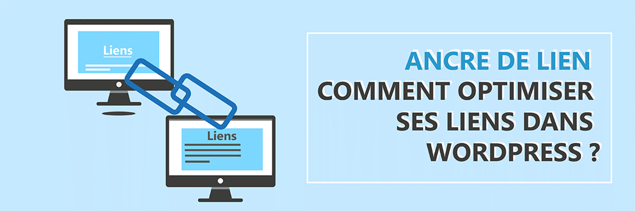 Ancre de lien : Optimiser les liens dans WordPress