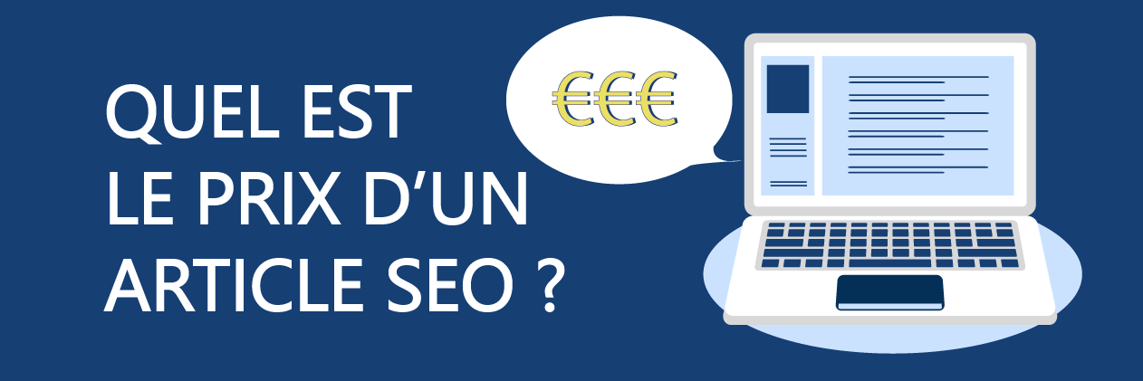 Quel est le prix d&rsquo;un article SEO ?